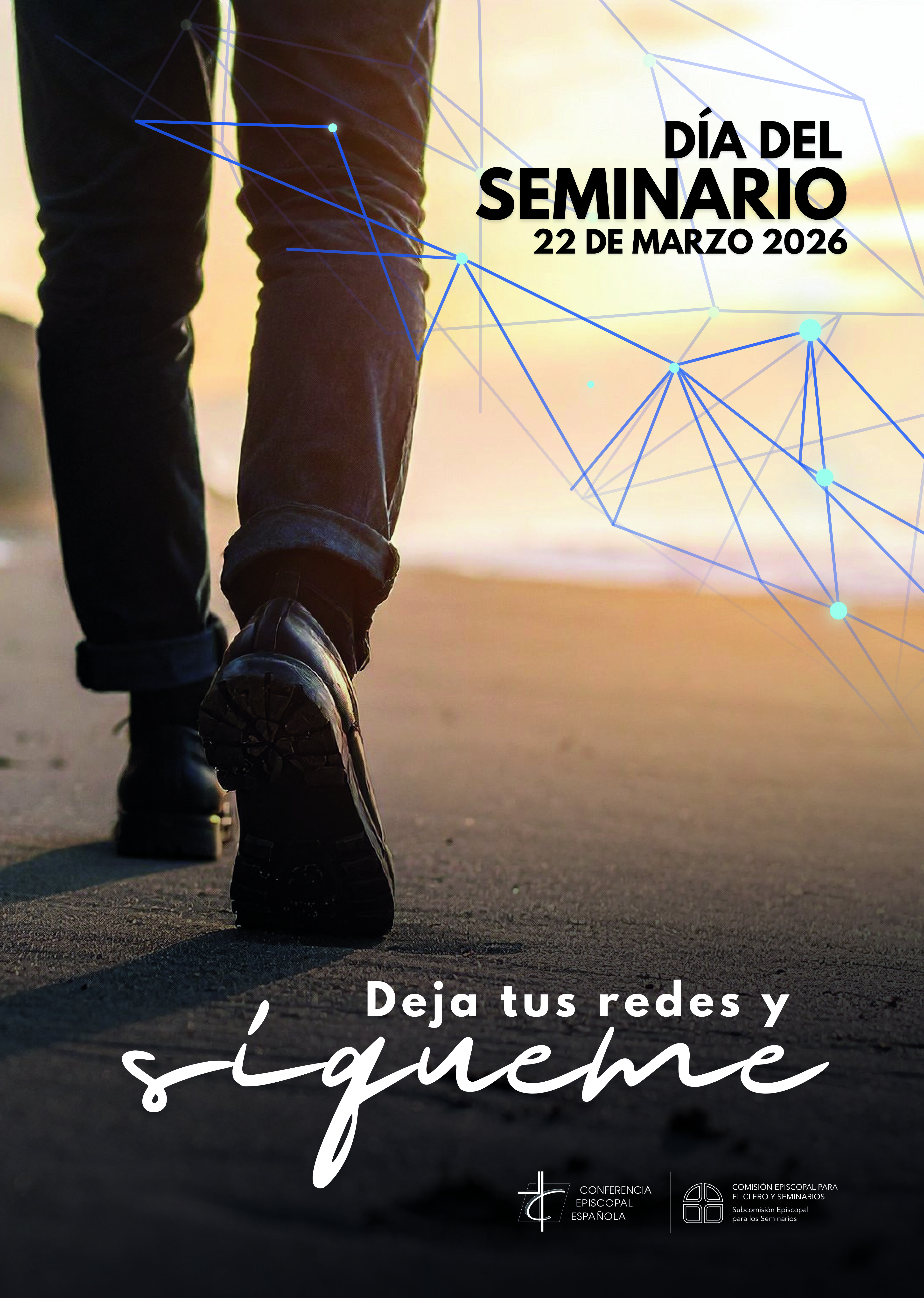 EL 22 DE MARZO CELEBRAMOS EL DÍA DEL SEMINARIO: DEJA TUS REDES Y SÍGUEME